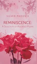 Reminiscence: A Selection of Assorted Poems 