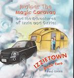 Juniper the Magic Caravan and The Adventures of Izzie and Ozzie