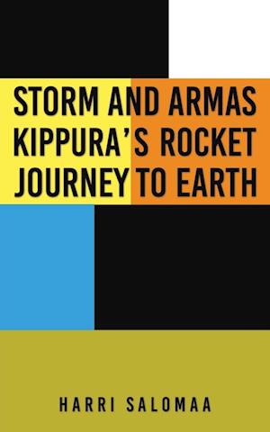 Storm and Armas Kippura's Rocket Journey To Earth