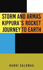 Storm and Armas Kippura's Rocket Journey To Earth