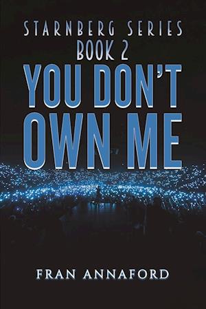 Starnberg Series: Book 2 - You Don't Own Me