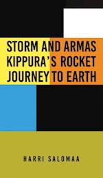 Storm and Armas Kippura's Rocket Journey To Earth