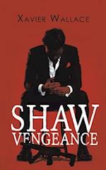 Shaw Vengeance