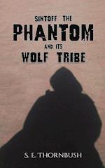 Sintoff: The Phantom and Its Wolf Tribe