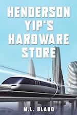 Henderson Yip's Hardware Store