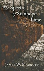 The Spectre of Stanhope Lane