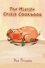 Midlife Crisis Cookbook