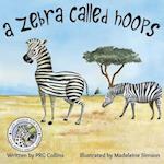 A Zebra Called Hoops