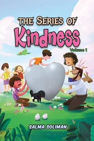 The Series Of Kindness