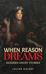 When Reason Dreams