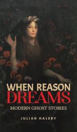 When Reason Dreams