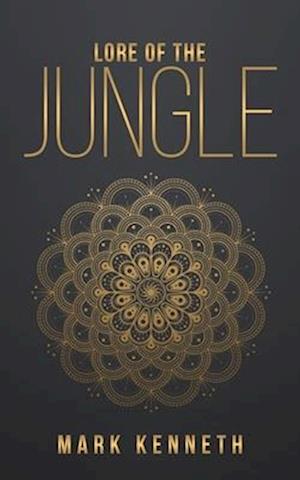 Lore of the Jungle