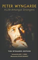 Peter Wyngarde: A Life Amongst Strangers