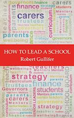 How to Lead a School