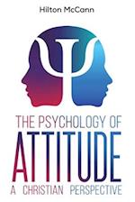 The Psychology of Attitude
