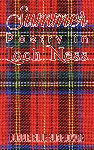 Summer Poetry in Loch Ness