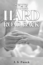 The Hard Road Back