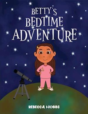 Betty's Bedtime Adventure