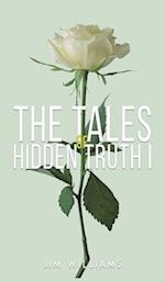The Tales of Hidden Truth I