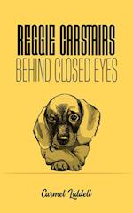 Reggie Carstairs: Behind Closed Eyes