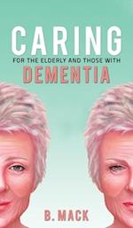 Caring for the Elderly and Those with Dementia