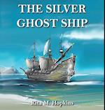 The Silver Ghost Ship