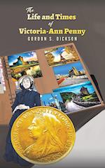 The Life and Times of Victoria-Ann Penny