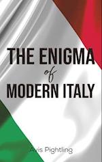 The Enigma of Modern Italy