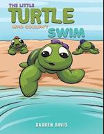 The Little Turtle Who Couldn't Swim