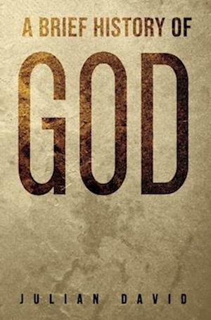 A Brief History of God