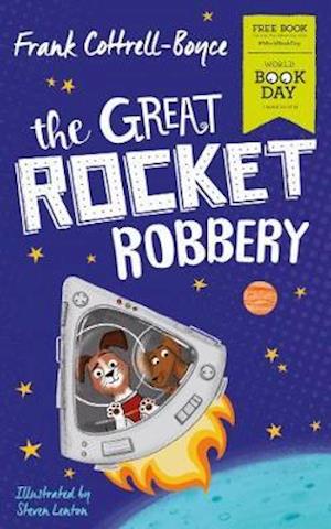 Great Rocket Robbery: World Book Day 2019