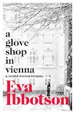 A Glove Shop in Vienna and Other Stories
