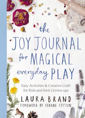 Joy Journal for Magical Everyday Play