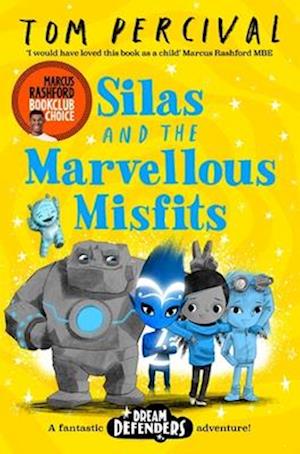 Silas and the Marvellous Misfits