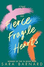 Fierce Fragile Hearts