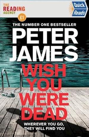 Wish You Were Dead: Quick Reads