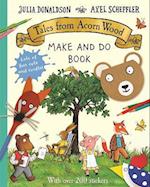 Tales from Acorn Wood Make and Do Book