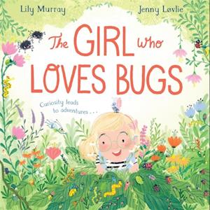 Girl Who LOVES Bugs