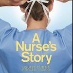 A Nurse''s Story