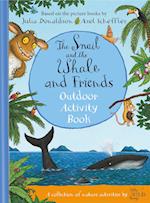 The Snail and the Whale and Friends Outdoor Activity Book