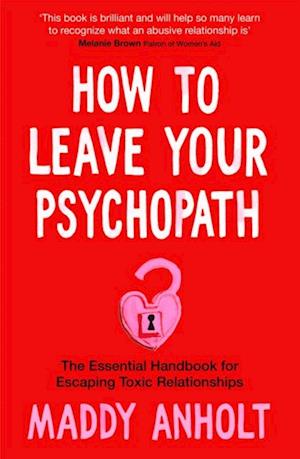 How to Leave Your Psychopath