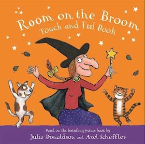 Room on the Broom Touch and Feel Book