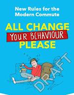 New Rules for the Modern Commute