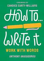 How To Write It