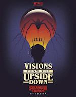 Visions from the Upside Down