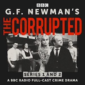 G.F. Newman's The Corrupted: Series 1 and 2