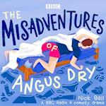 Misadventures of Angus Dry