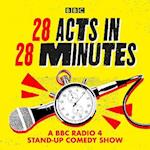 28 Acts in 28 Minutes - A BBC Radio 4 stand-up comedy show