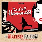 Dashiell Hammett: The Maltese Falcon & other adventures