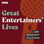 Great Entertainers' Lives